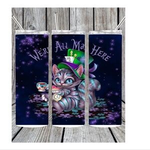 Were All Mad Here Tumbler